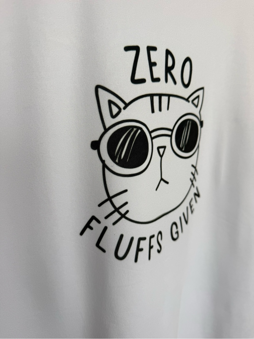 Funny Cat Shirt Zero Fluffs Given Graphic Women Tee Cute White Top Gift